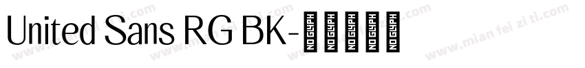 United Sans RG BK字体转换